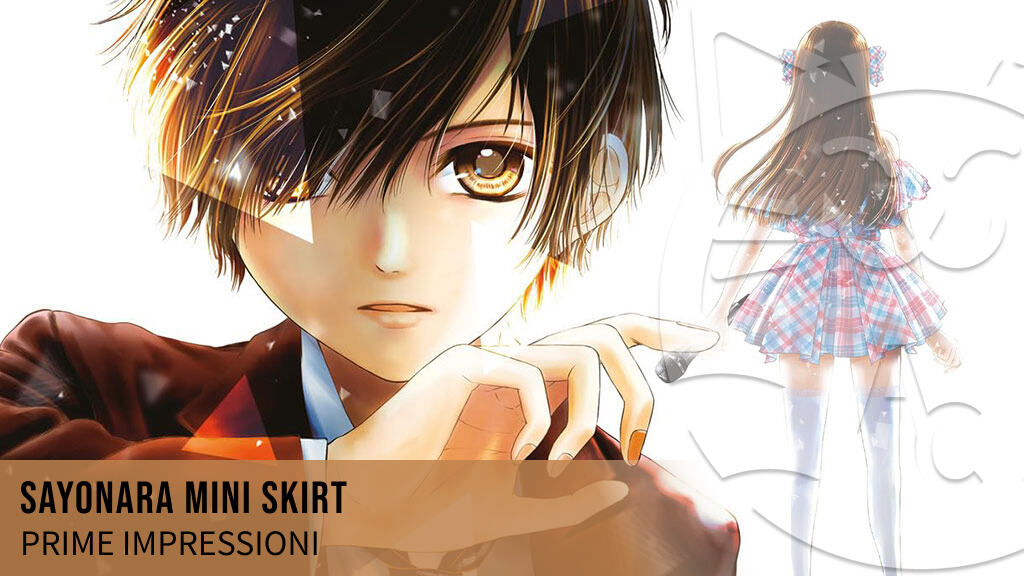 <b>Sayonara Miniskirt</b>: prime impressioni per il nuovo shojo J-Pop Manga