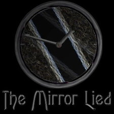 The Mirror Lied