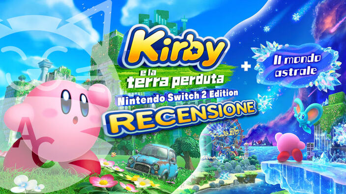 <strong>Kirby e la Terra Perduta + il mondo astrale</strong> - Recensione dell'espansione dell'avventura platform 3D