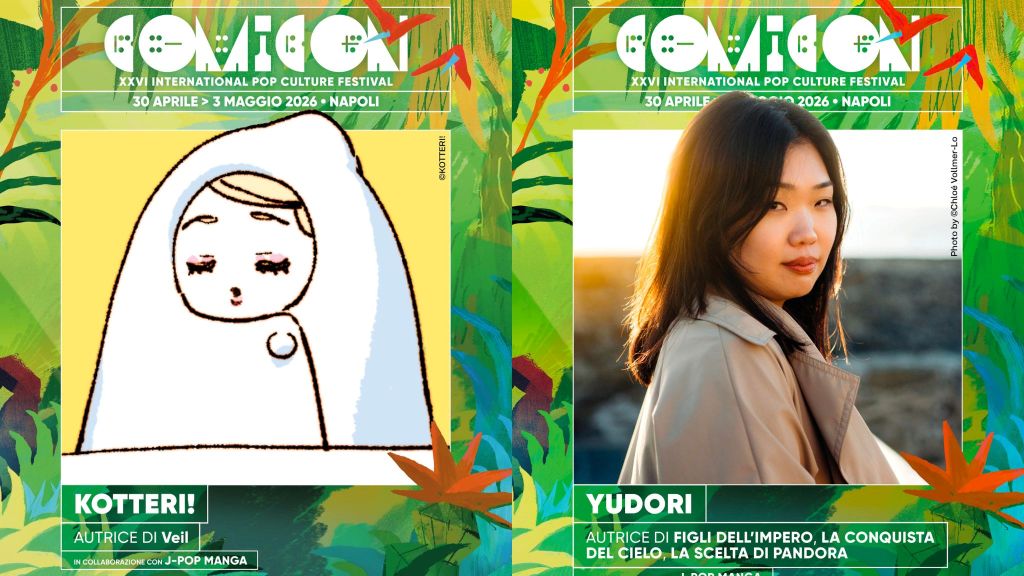 Comicon Napoli 2026: Kotteri! (Veil) e Yudori (La conquista del cielo) ospiti per J-POP Manga