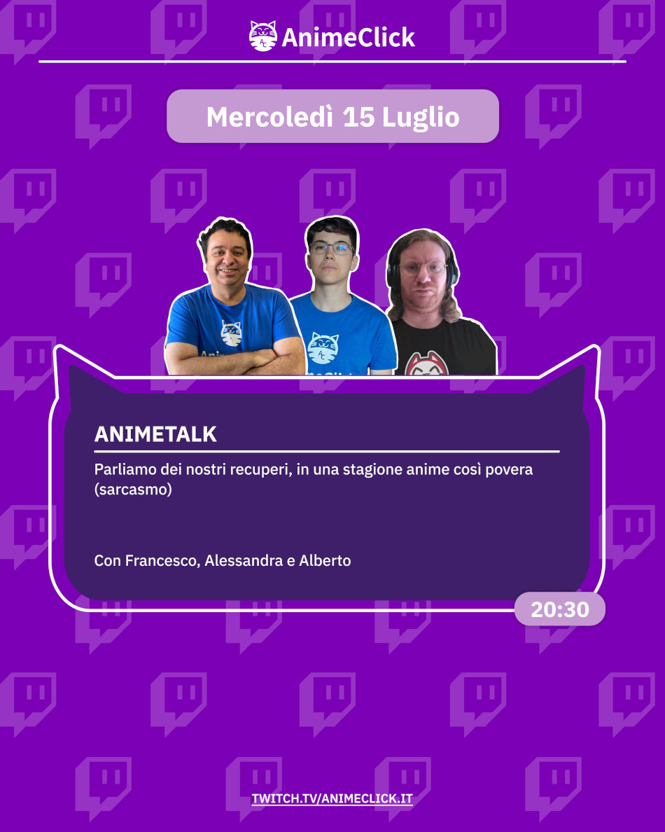 AnimeClick su Twitch: programma dal 13 al 19 luglio